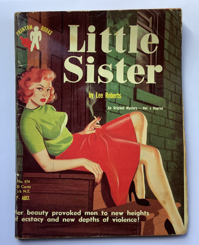 LITTLE SISTER crime pulp fiction book by Lee Roberts 1954